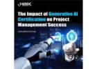 The Impact of Generative AI Certification on Project Management Success.