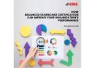 How Balanced Scorecard Certification Can Improve Your Organization's Performance