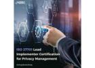 Why ISO 27701 Lead Implementer Certification is Essential for Privacy Management.