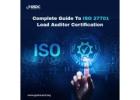 A Complete Guide to ISO 27701 Lead Auditor Certification