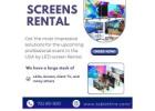 Screen Rental for Events and Corporate Use