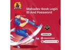 Mahadev Book Login ID And Password-Free Cricketid