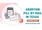 Abortion Pill By Mail In Texas