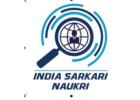 Latest Government Jobs- India Sarkari Naukri