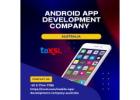 Grow Your Business with Top Android App Development in Australia – Start Today!