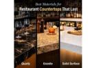 Best Materials for Restaurant Countertops That Last