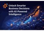 Unlock Smarter Business Decisions with AI-Powered Intelligence