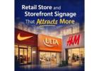 Retail Store and Storefront Signage That Attracts More