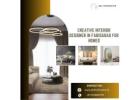 Creative Interior Designer in Faridabad for Homes