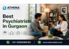 Best Psychiatrists in Gurgaon with Experienced Doctors Team