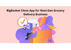 BigBasket Clone App for Next-Gen Grocery Delivery Business