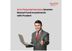 AI in Financial Services: Smarter Mutual Fund Investments with Prudent -