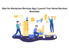 Uber for Handyman Services App | Launch Your Home Services Business