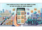 Taxi Apps in Italy: Why an Uber Clone Is the Future of Ride-Hailing