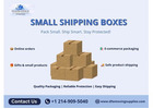 Small Shipping Boxes for Safe and Easy Packing