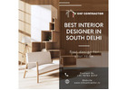 Find the Best Interior Designer in South Delhi for Your Dream Home