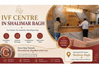 IVF centre Shalimar Bagh in Delhi - Dr Rhythm Gupta