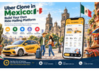 Uber Clone in Mexico: Build Your Own Ride-Hailing Platform