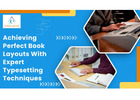 Create Professional Book Layouts With Expert Typesetting Services