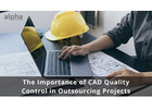 Improve Project Accuracy With Outsource CAD Drafting Services