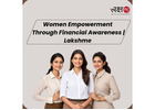 Women Empowerment Through Financial Awareness -