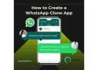 Develop Your Own Whatsapp Clone App