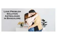 Love Problem Solution Astrologer in Bangalore 