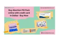 Buy Abortion Pill Pack online with credit card in Dallas - Buy Now