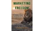 Unlock Your Entrepreneurial Potential with Our FREE Guide, Marketing Is Freedom